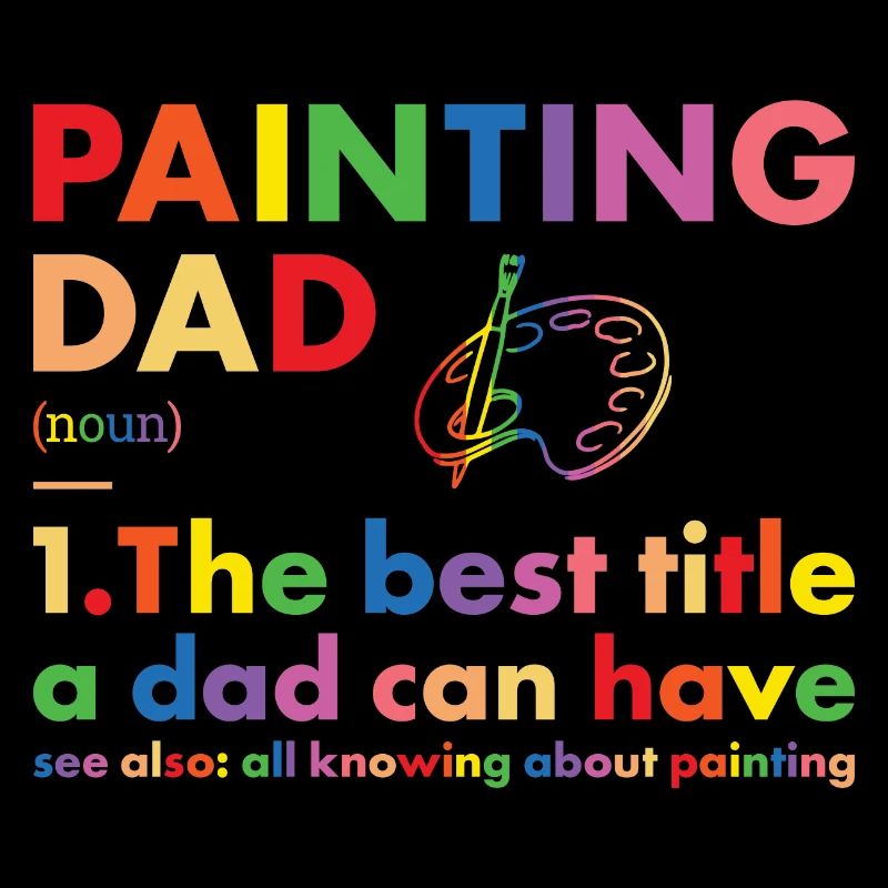 Painter Dad Definition Painting