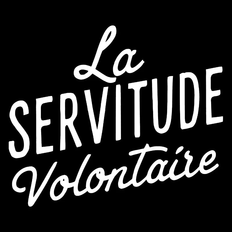 La servitude volontaire