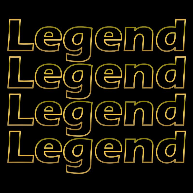 Legend Legend Legend Legend Geschenk