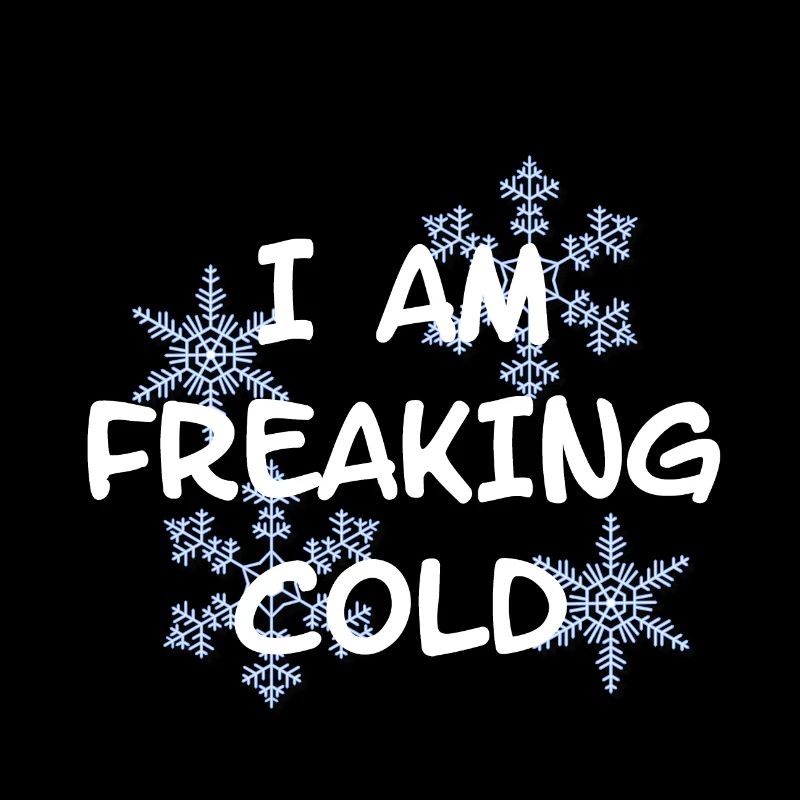 MIR IST FREAKING KALT COLD