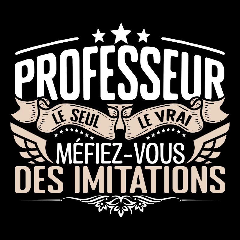 Professeur le seul Professeur le vrai Professeur