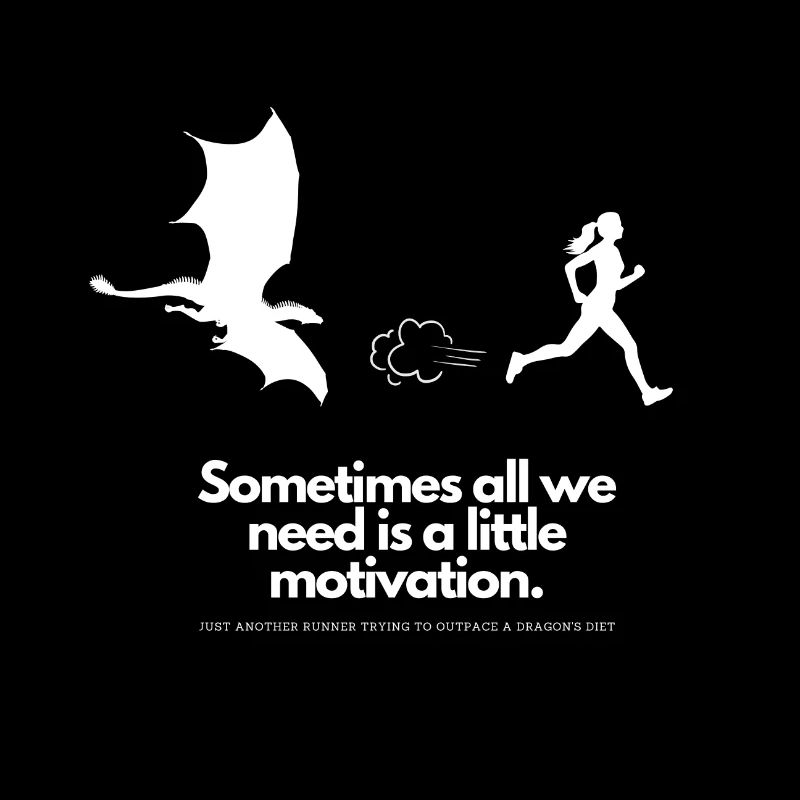 Extra Motivation for Runner Dragon
