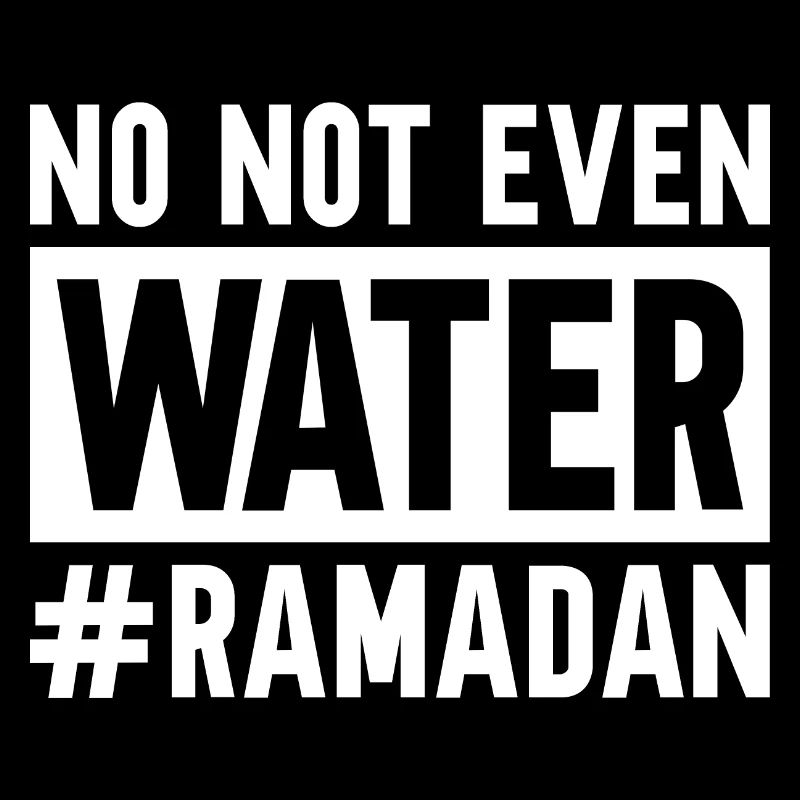 Nein nicht einmal Wasser Ramadan