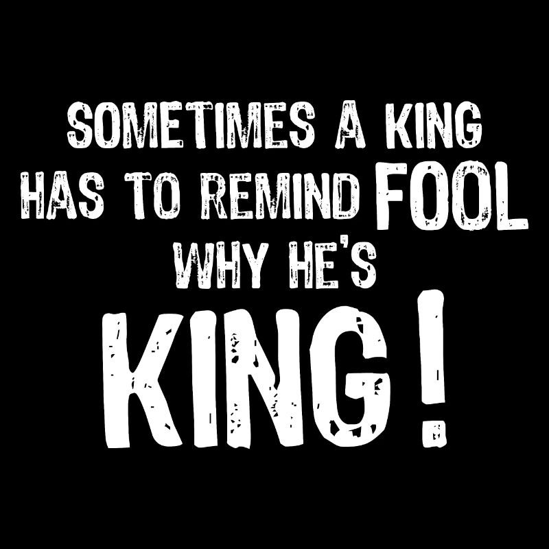 King, König, königlicher Spruch