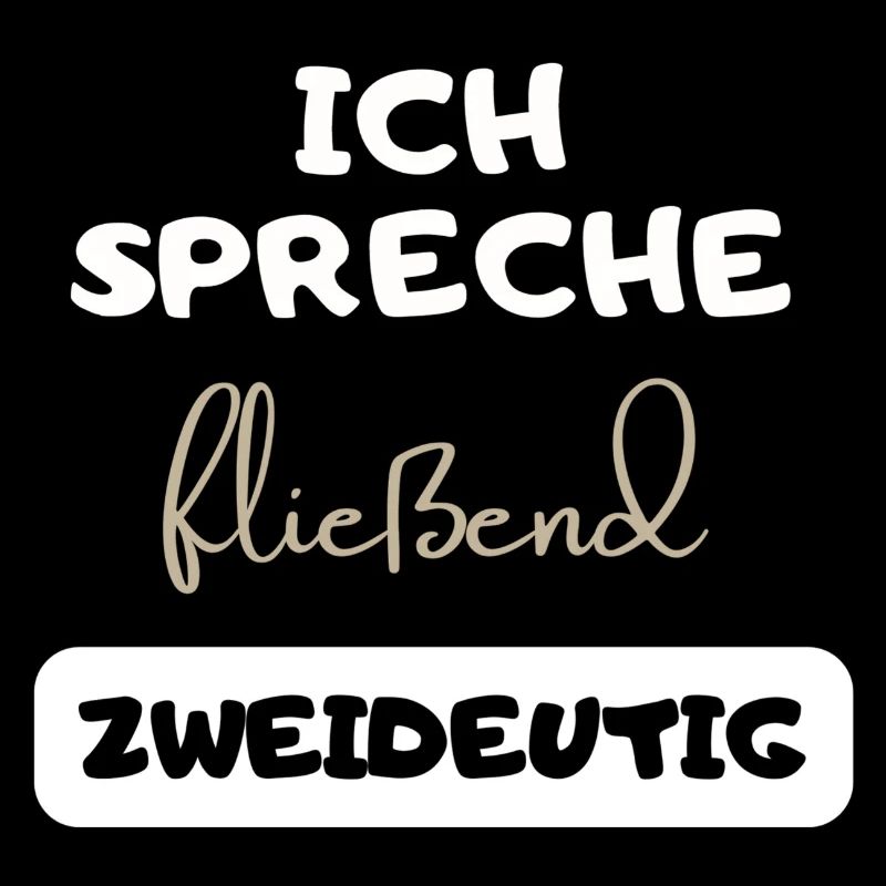 lustiger witziger Spruch zweideutig Text Geschenk