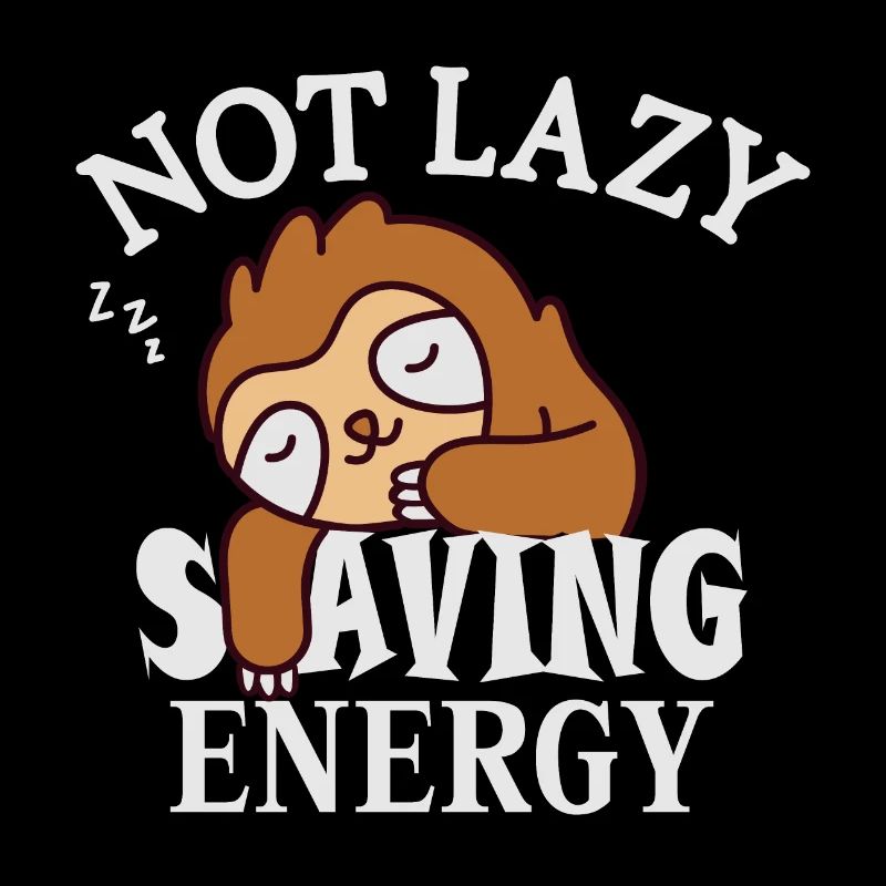 Not lazy, Saving Energy Sloth
