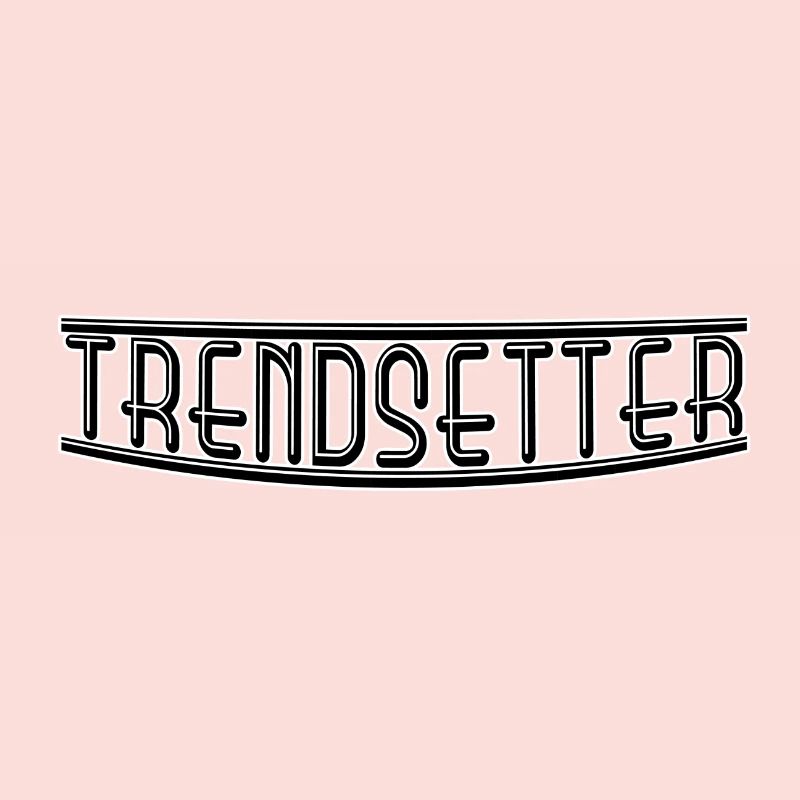 Trendsetter