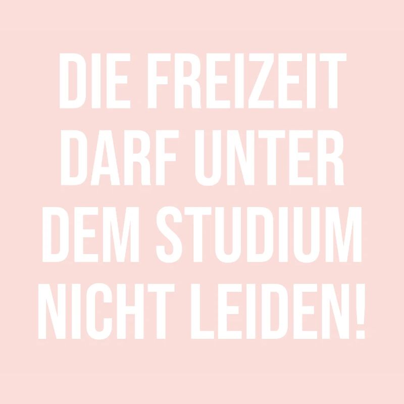 Die Freizeit darf unter dem Studium nicht leiden