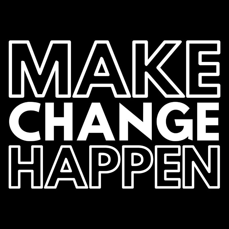 Make Change Happen
