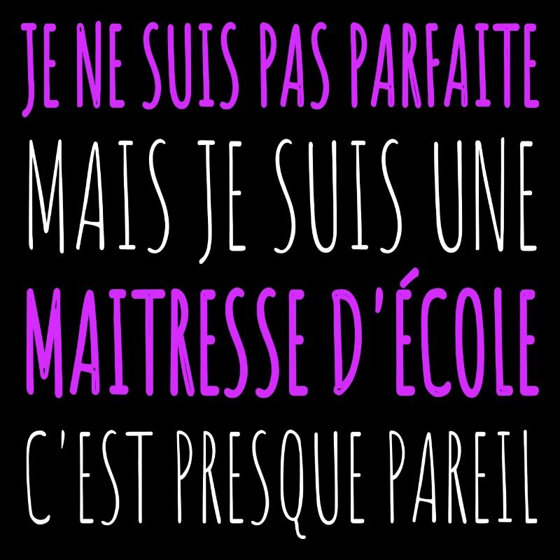 Maîtresse d' école pas parfaite humour maitresse