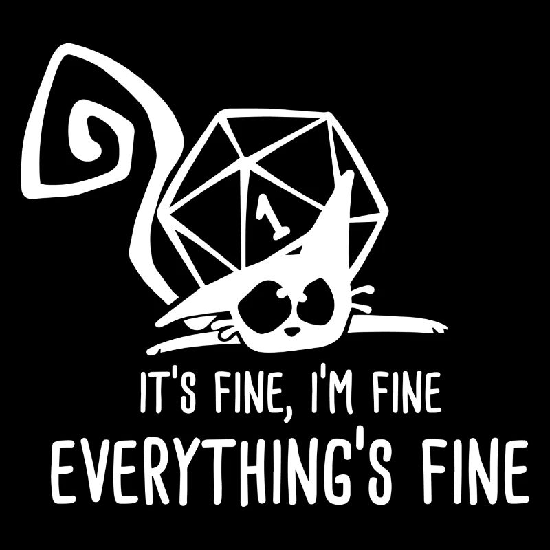 It's fine I 'm fine Funny Role Playing Cat RPG