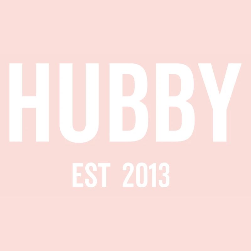 Hubby Est 2013
