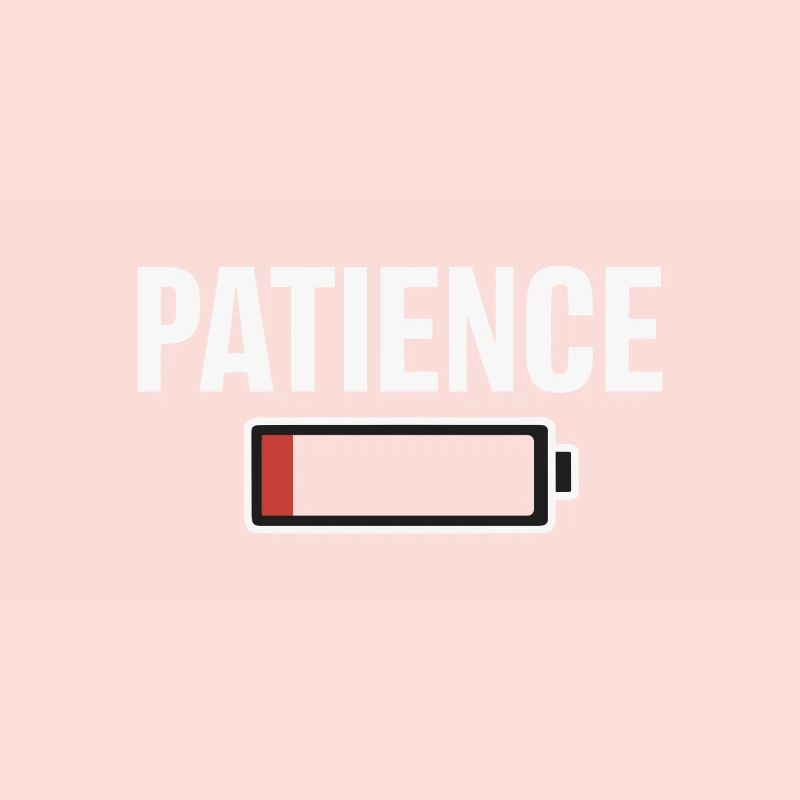 Battery Battery Patience Work Stress