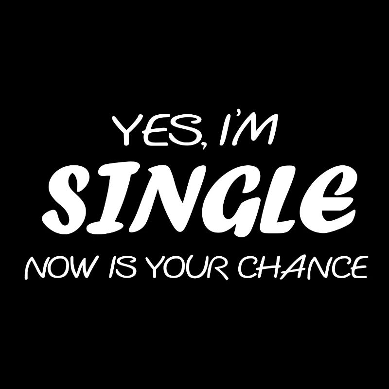 Yes, I'm single