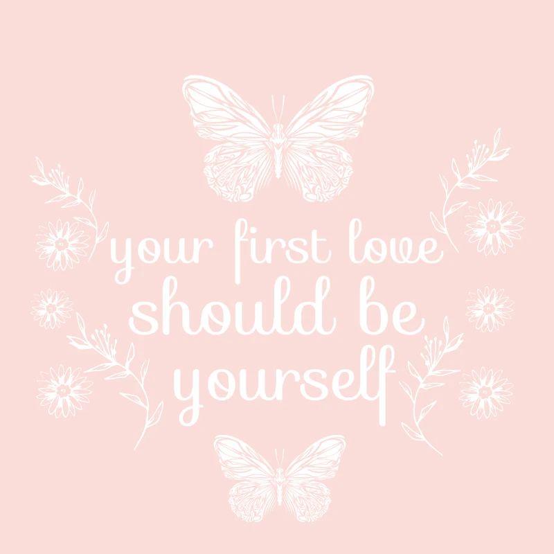 your first love should be yourself