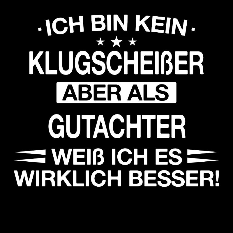 Gutachter Sachverständiger Beruf Spruch Geschenk