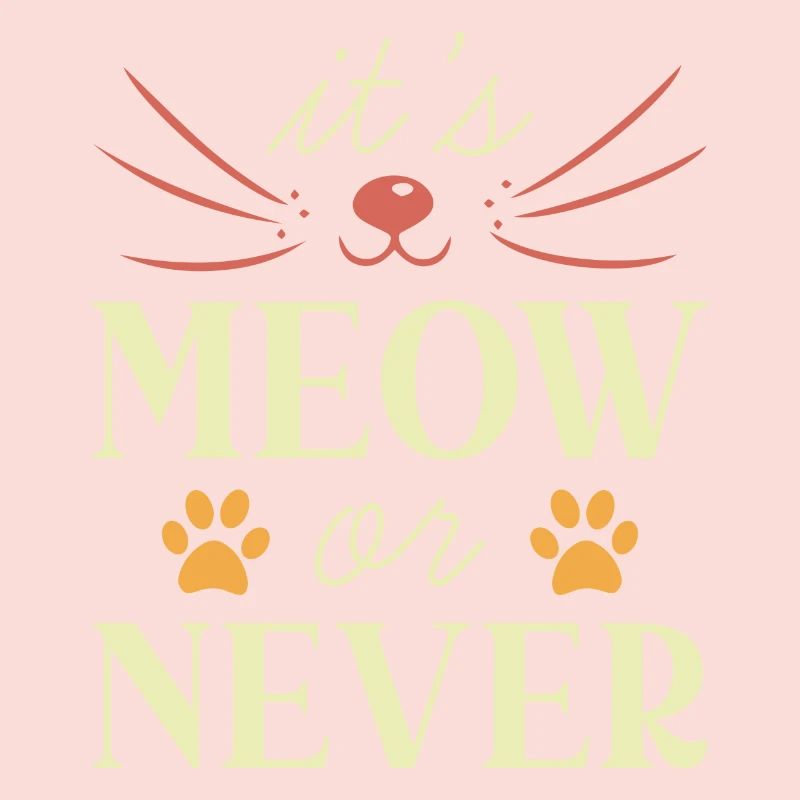 Es ist Miau oder nie