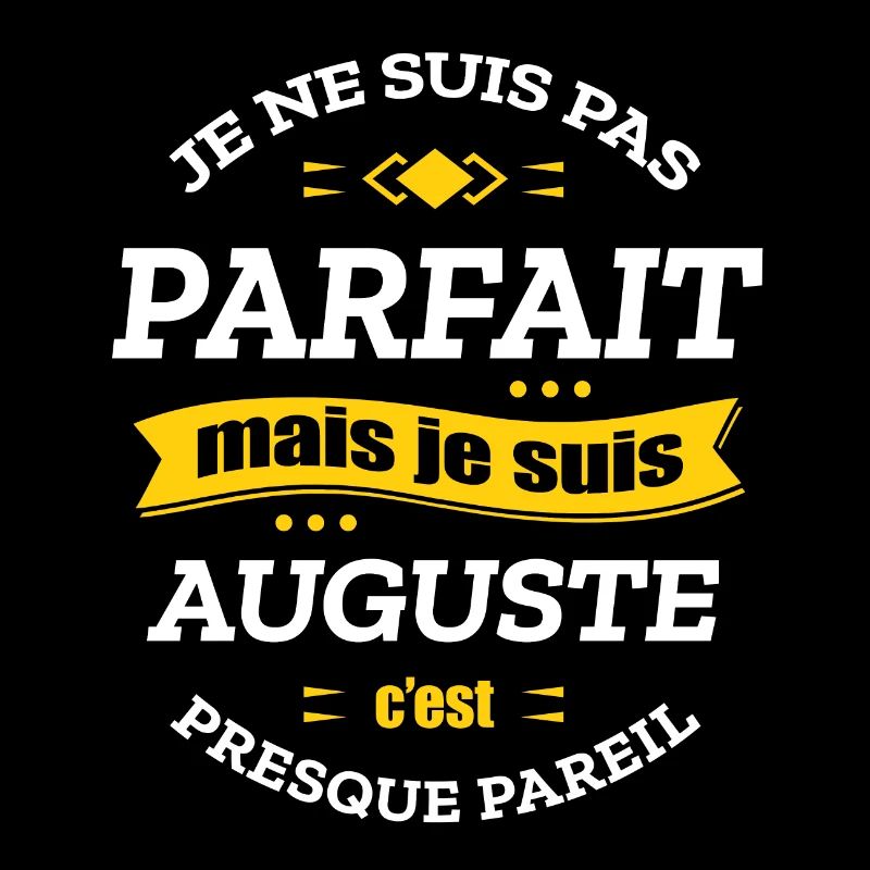 AUGUSTE PARFAIT - PRENOM AUGUSTE