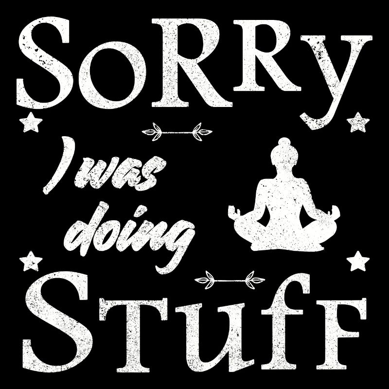 Sorry, I was doing stuff - meditation