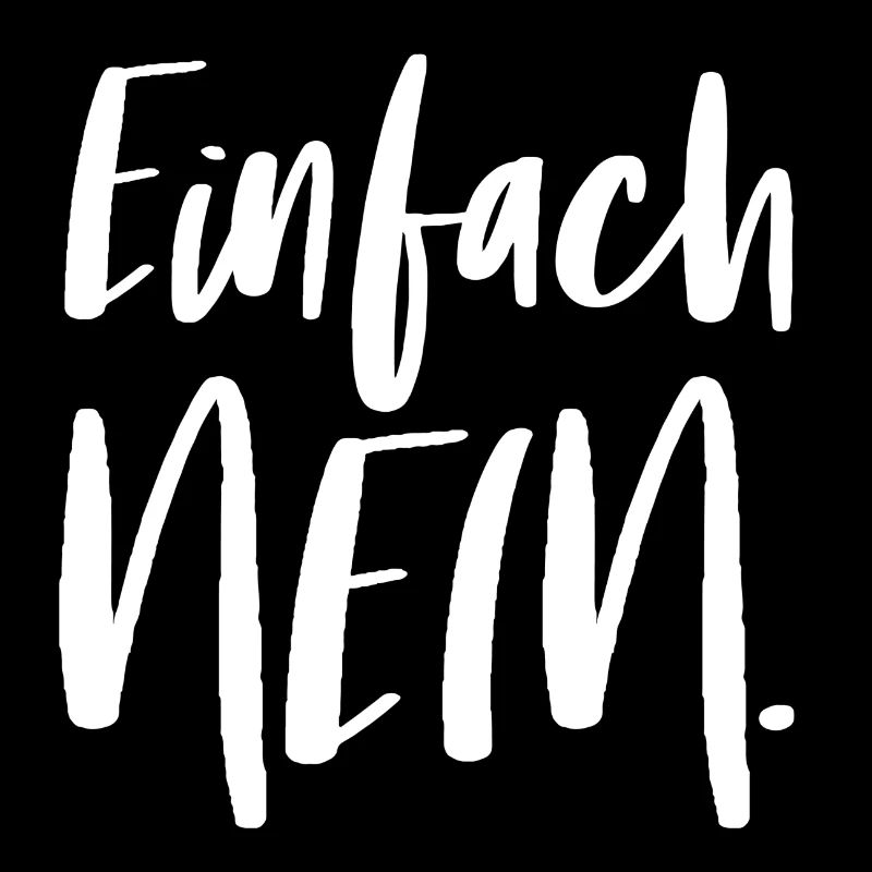 Einfach Nein
