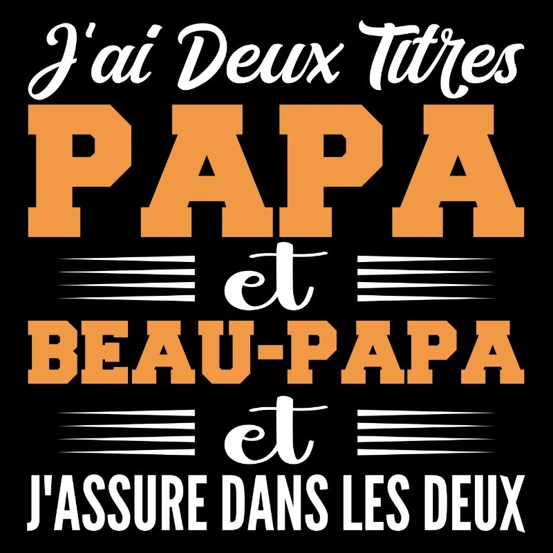 I Have Two Titles Daddy And Step-Dad Humor Gift