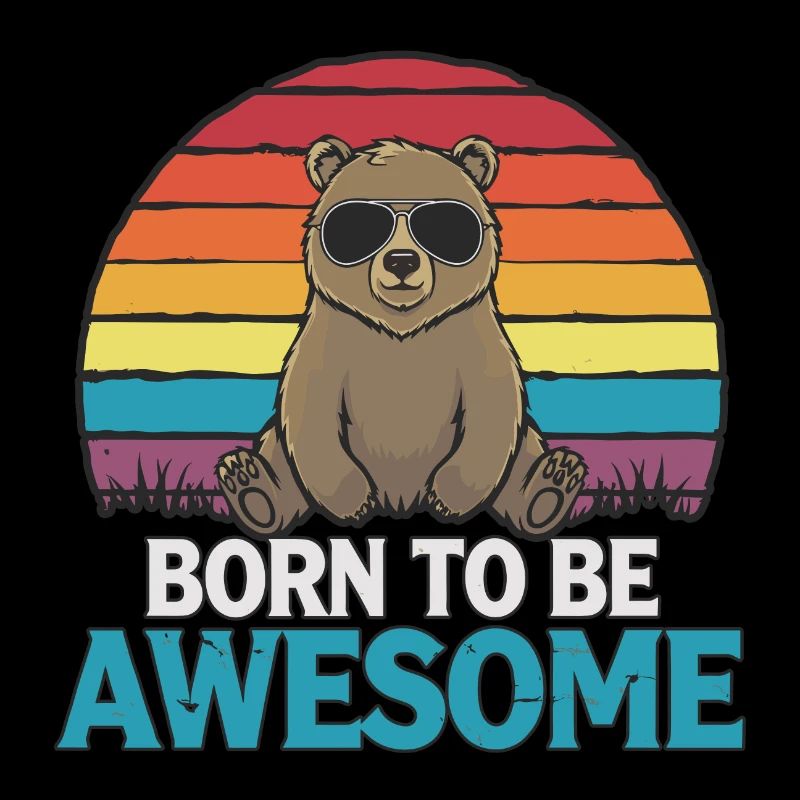 Teddy Bär Spruch Born to be Awesome
