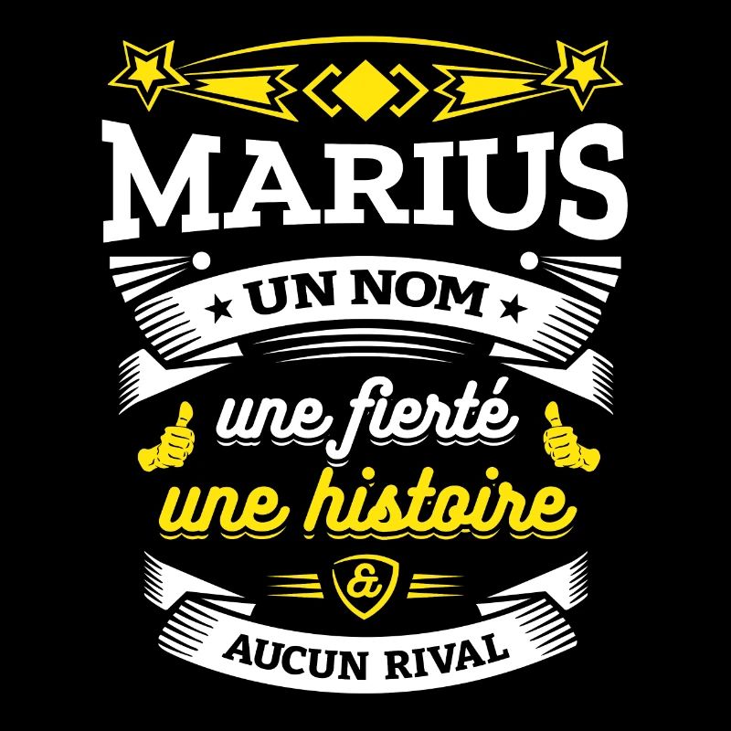 MARIUS UN NOM UNE FIERTÉ AUCUN RIVAL