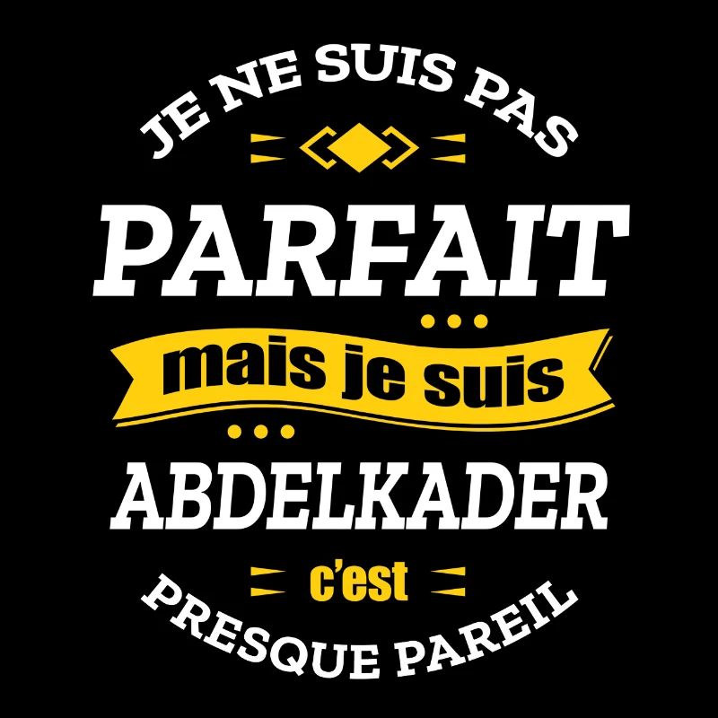 ABDELKADER PARFAIT - PRENOM ABDELKADER
