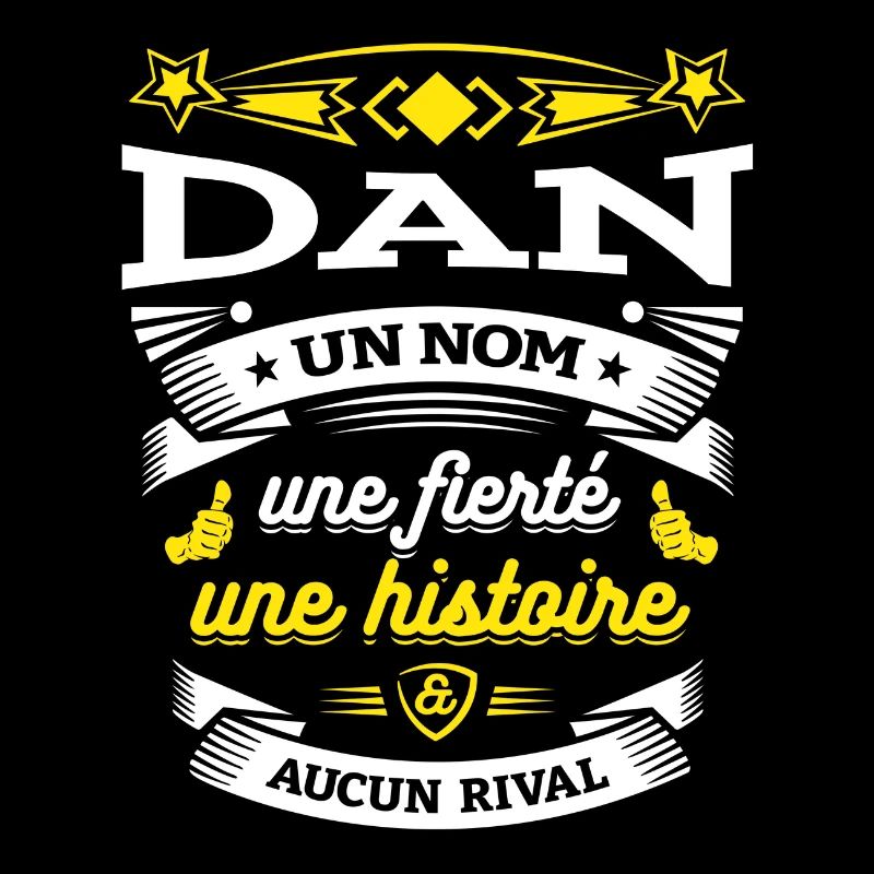 DAN UN NOM UNE FIERTÉ AUCUN RIVAL