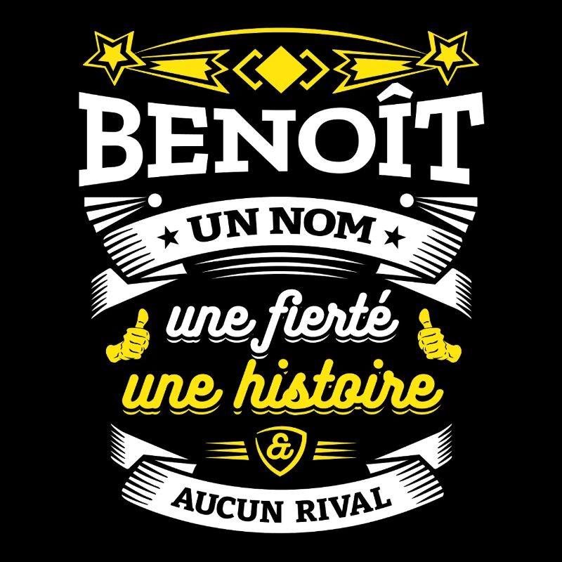 BENOÎT UN NOM UNE FIERTÉ AUCUN RIVAL