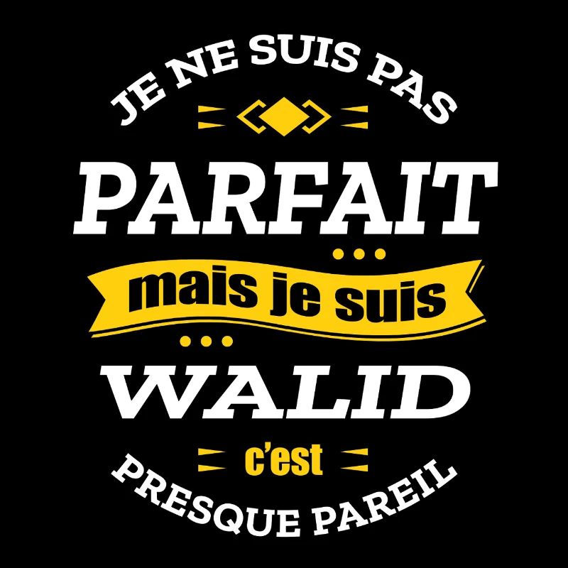 WALID PARFAIT - PRENOM WALID