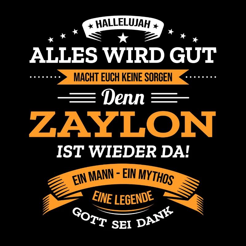 ALLES WIRD GUT, DIE LEGENDE ZAYLON IST DA