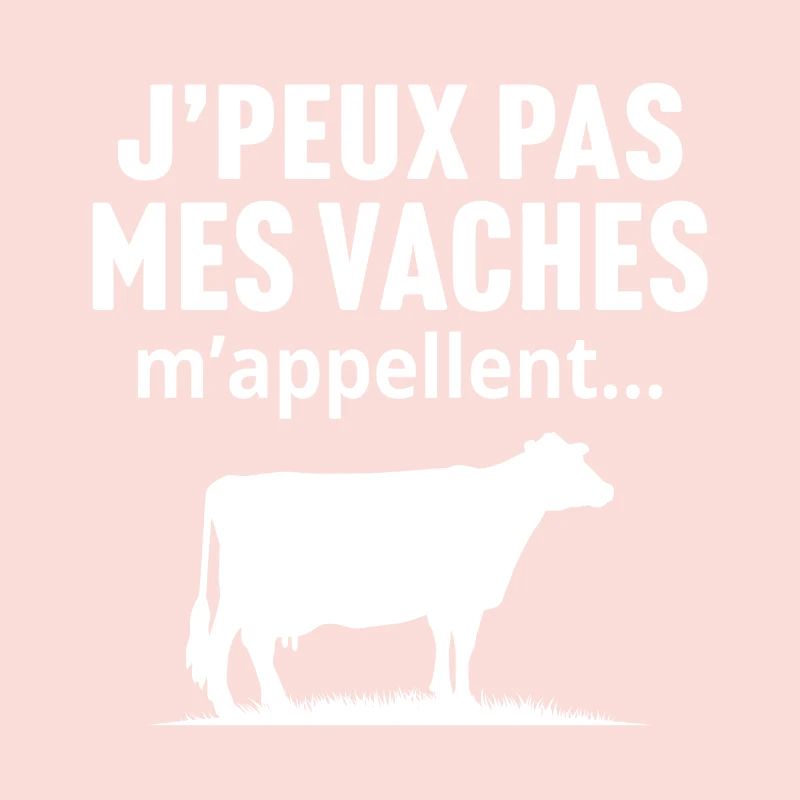 J'peux pas mes vaches m'appellent