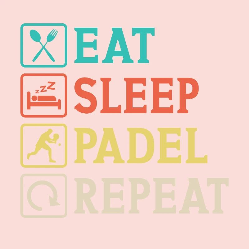 Eat Sleep Padel Repeat