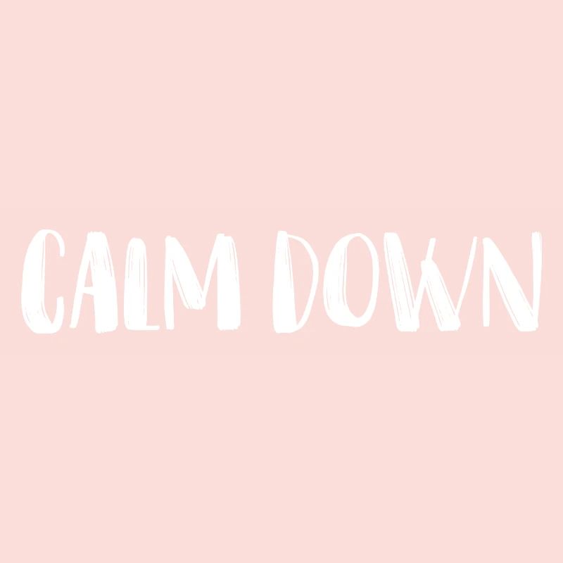 Relaxation and relaxation. Just Calm Down