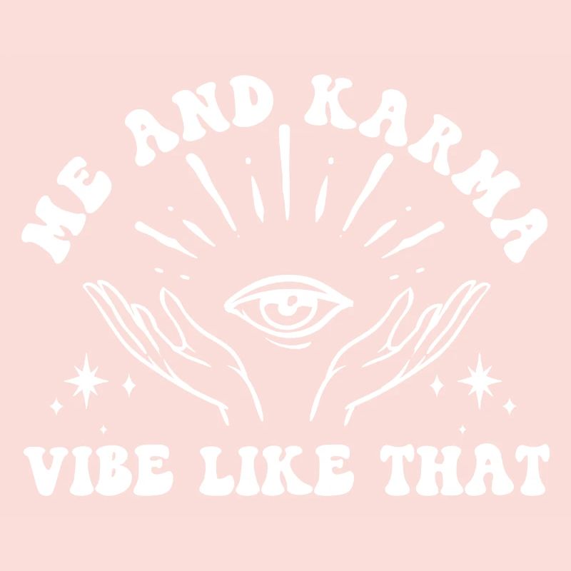 Moi et Karma Vibe Comme ça Le karma est un chat