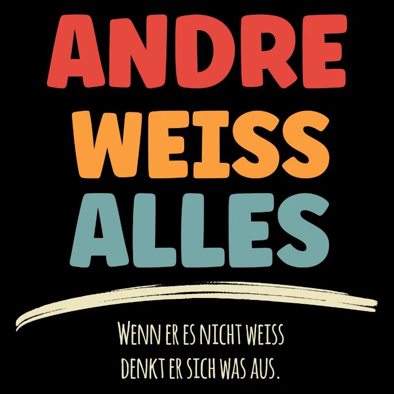 ANDRE weiss Alles