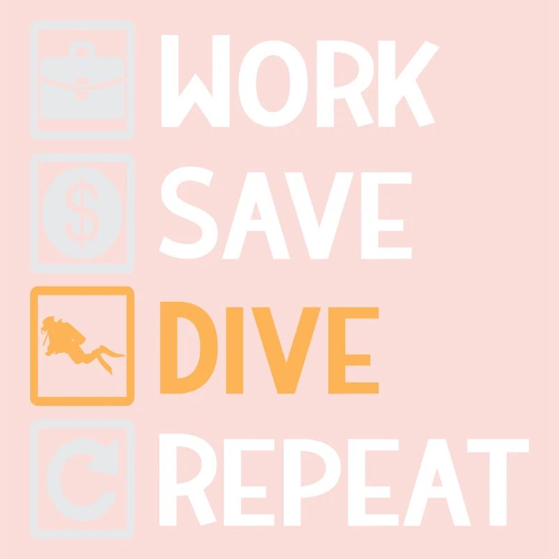 Work, Save, Dive, Repeat – Dive Life