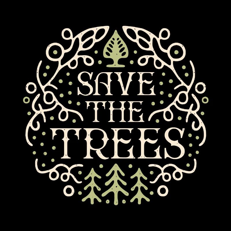 Save the trees