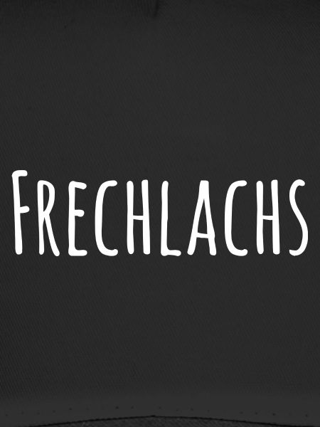 Frechlachs, Frechdachs