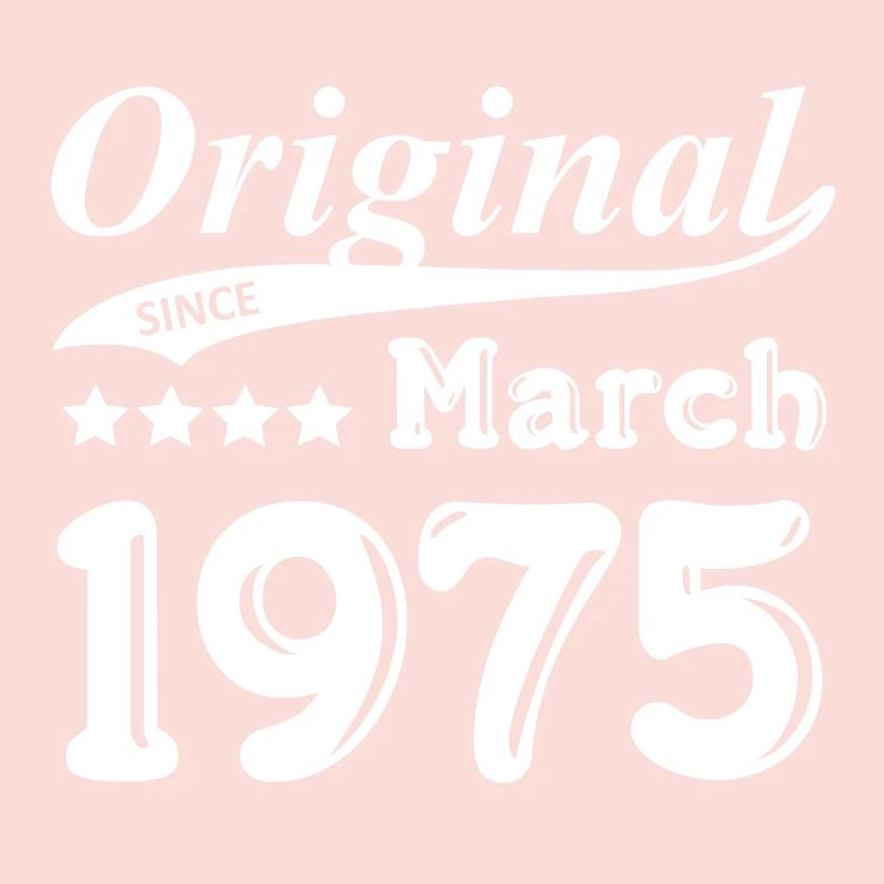 Original Since March 1975 Geschenk