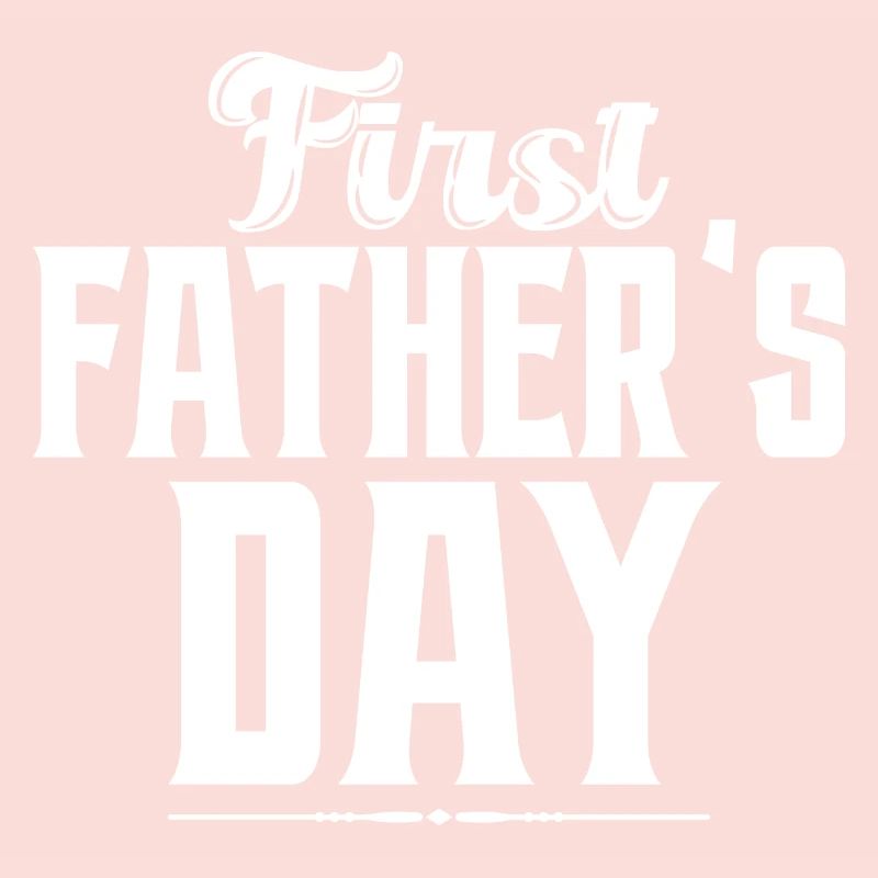 Dad's First Father's Day
