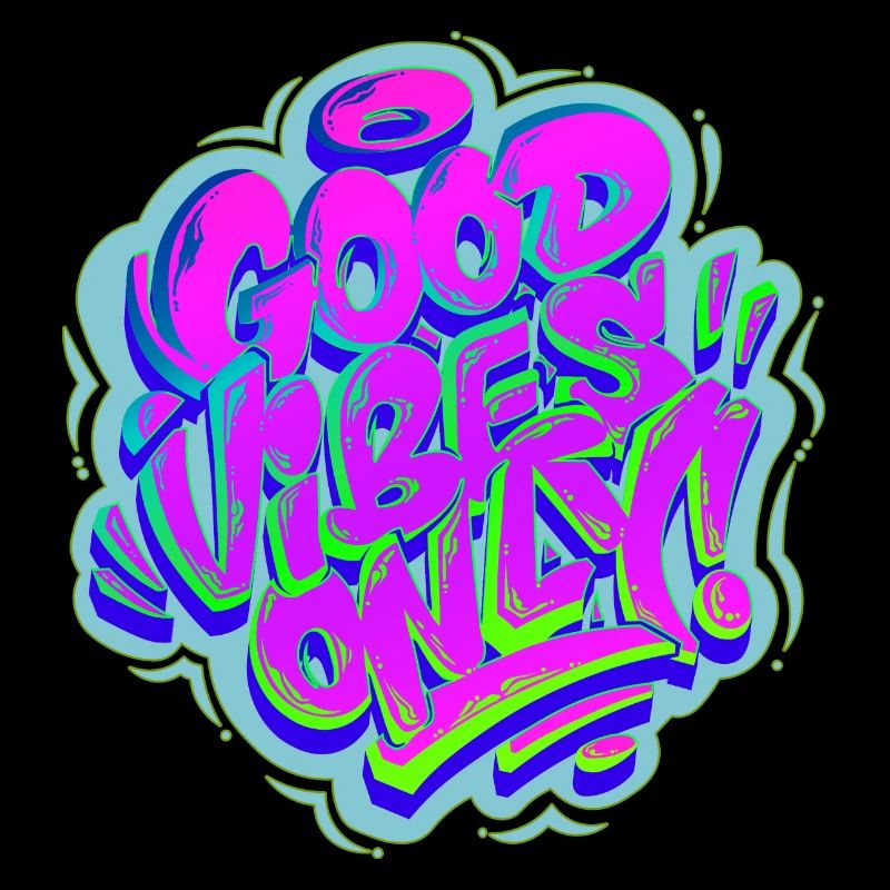 Vibes Only Graffiti