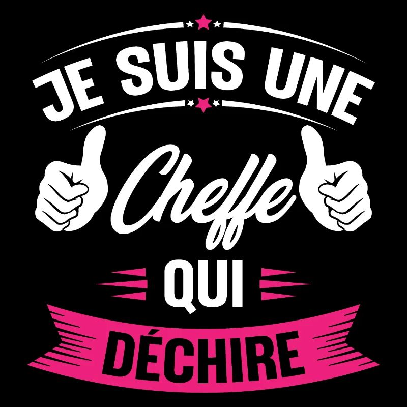 Je suis une cheffe qui déchire