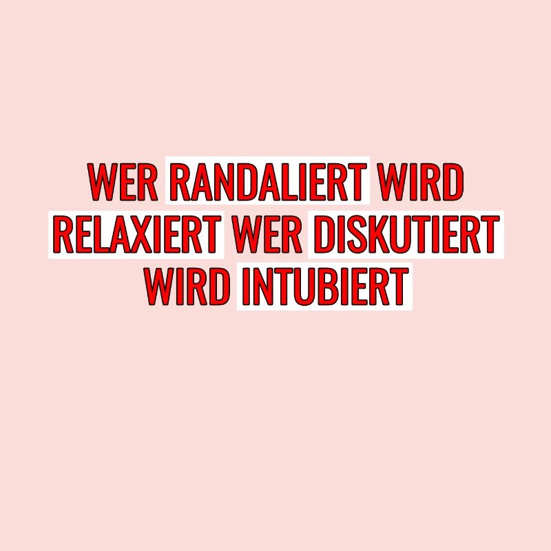 Wer randaliert wird relaxiert wer diskutiert wird