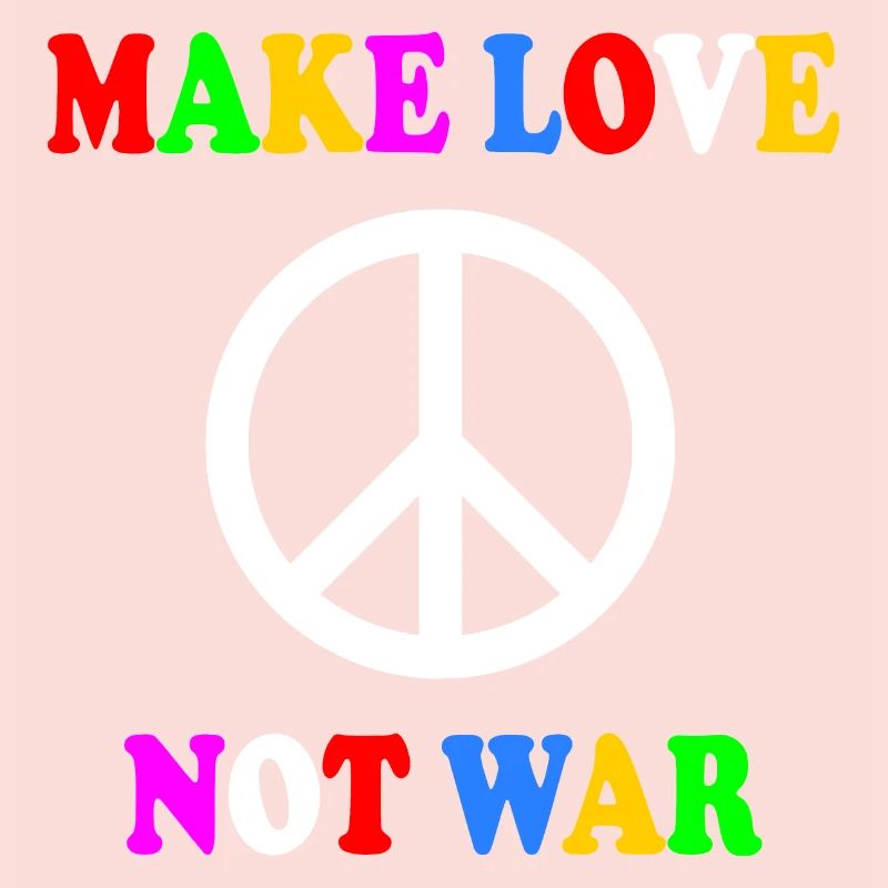 Make love not war