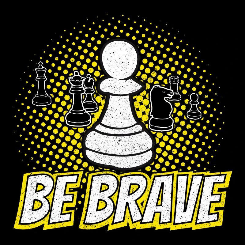 Be Brave Pawn Chess Piece Gift
