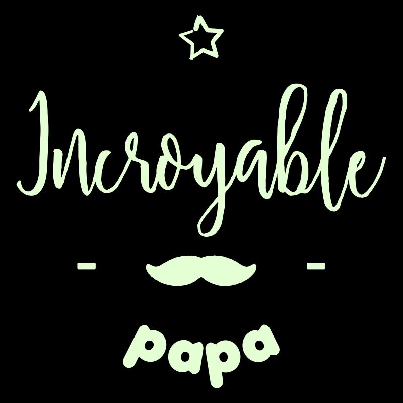 Incroyable papa