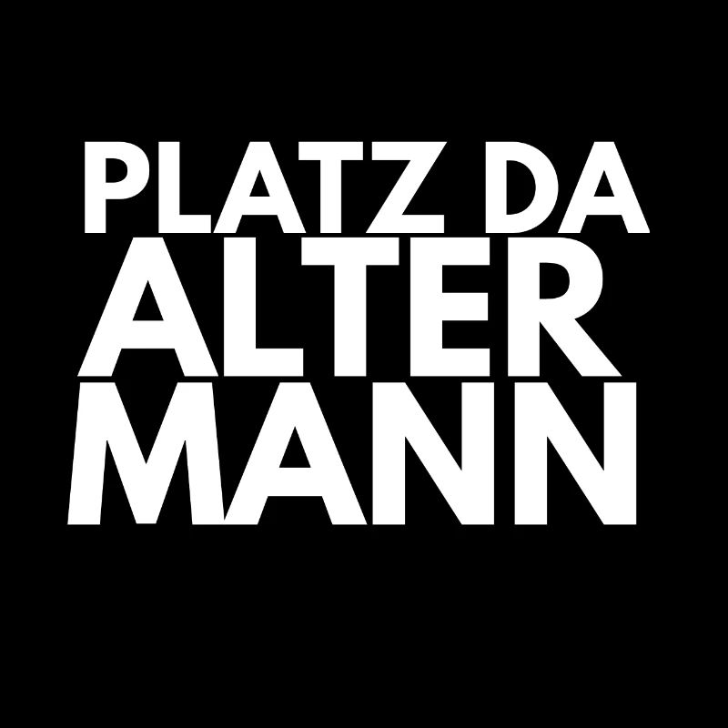 PLATZ DA ALTER MANN