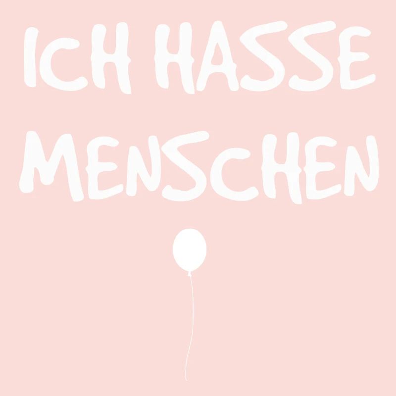 Ich hasse Menschen - Geschenkidee Geburtstag